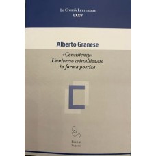 «Consistency»  L'Universo cristallizzato in forma poetica